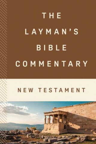 9798891512603 Laymans Bible Commentary New Testament