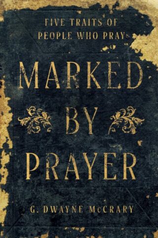 9798384534259 Marked By Prayer