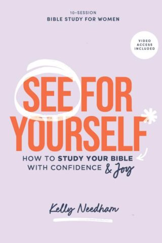 9798384523291 See For Yourself Bible Study Book With Video Access For Women (Student/Study Gui